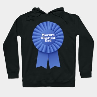 World's Okayest Dad Hoodie